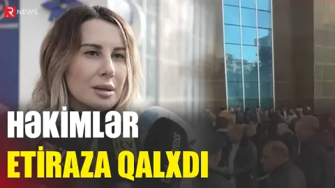 TƏBİB-in qərarı narazılıq yaratdı - Həkimlər etiraza QALXDI - RTV