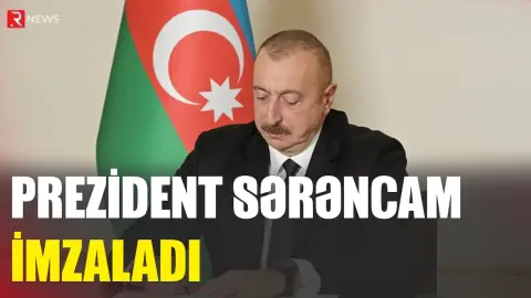 Prezident sərəncam imzaladı - RTV